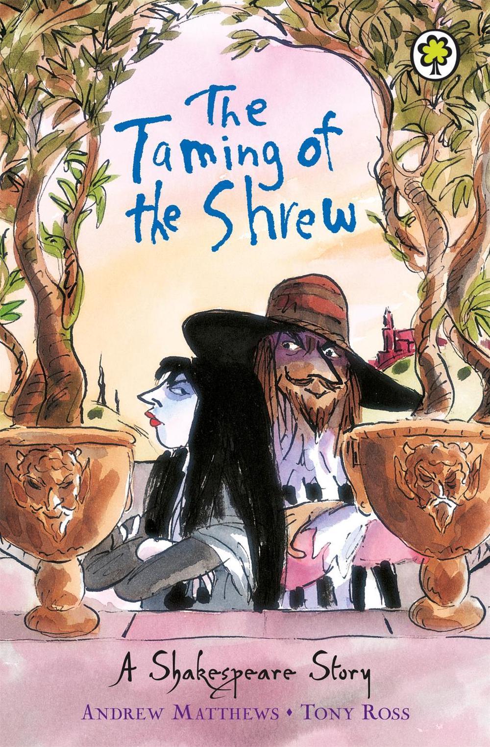 A Shakespeare Story: The Taming of the Shrew by Andrew Matthews - ISBN: 9781408305058