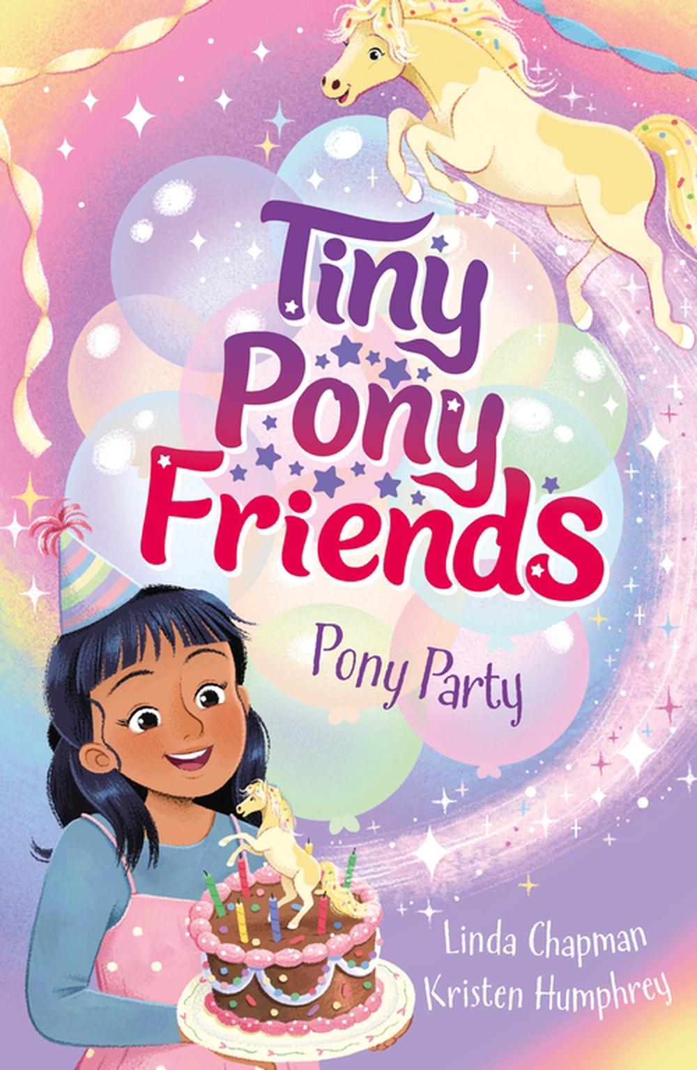Tiny Pony Friends: Pony Party by Linda Chapman - ISBN: 9781408312308