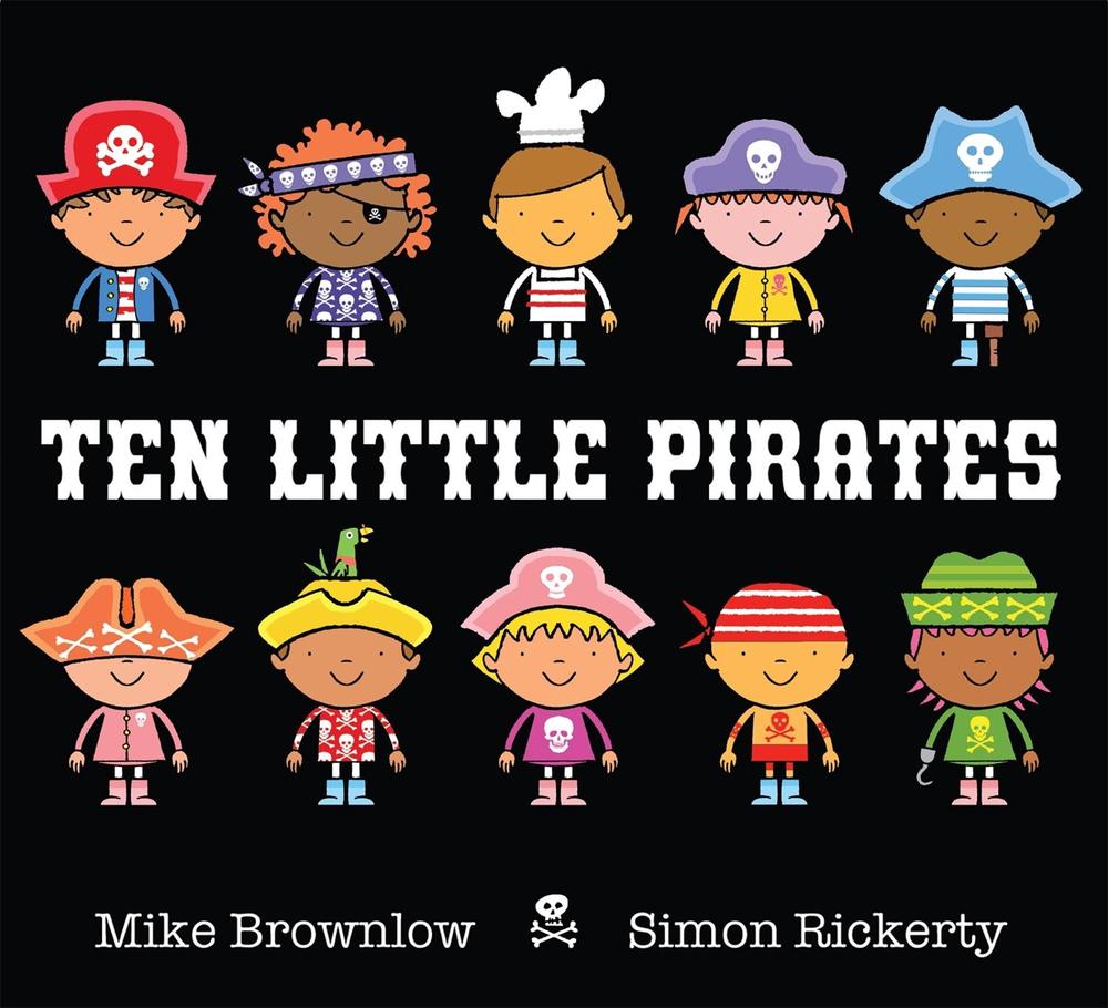 Ten Little Pirates by Mike Brownlow - ISBN: 9781408320044