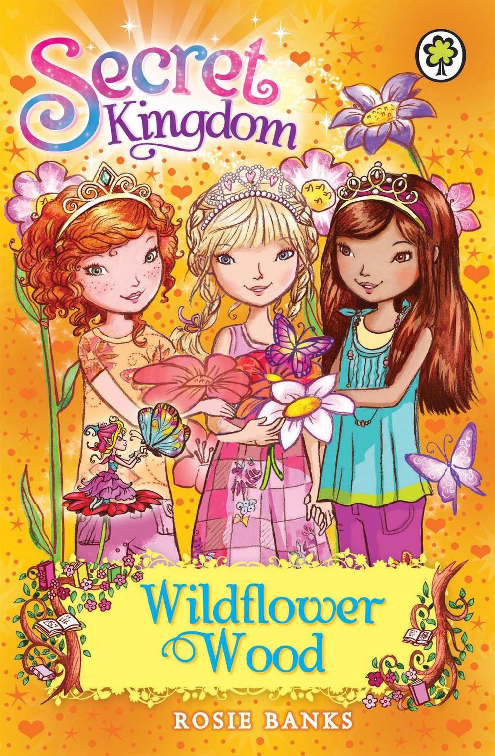 Secret Kingdom: Wildflower Wood by Rosie Banks - ISBN: 9781408323380