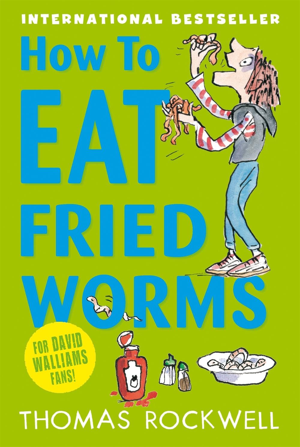 How To Eat Fried Worms by Thomas Rockwell - ISBN: 9781408324264