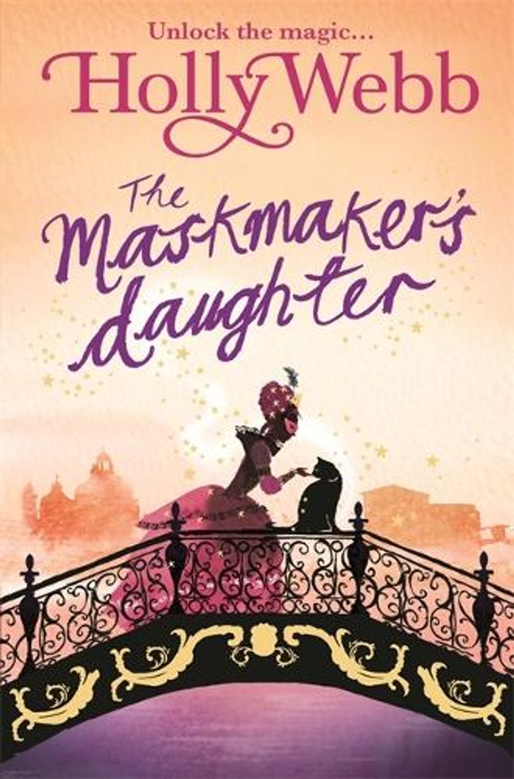 A Magical Venice story: The Maskmaker's Daughter by Holly Webb - ISBN: 9781408327661