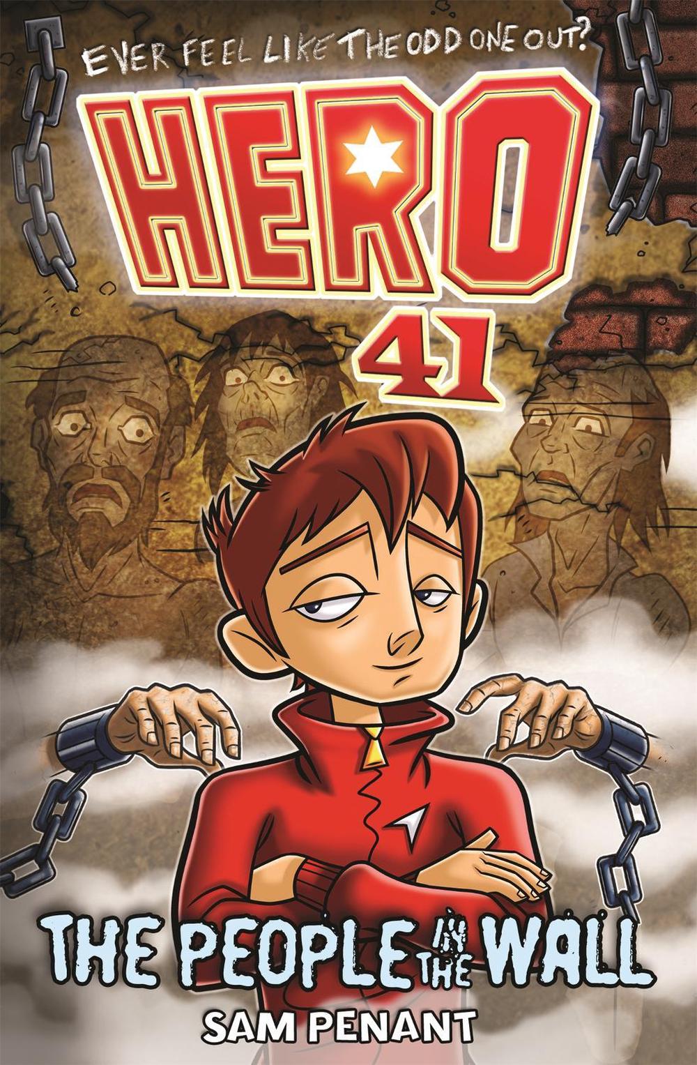 Hero 41: The People in the Wall by Sam Penant - ISBN: 9781408328309