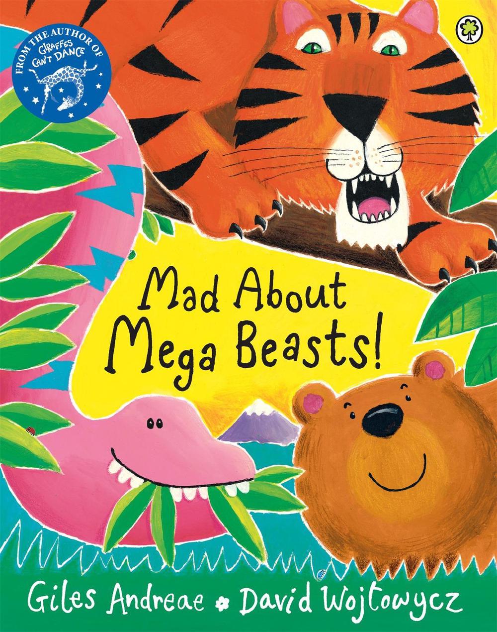 Mad About Mega Beasts! by Giles Andreae - ISBN: 9781408329368