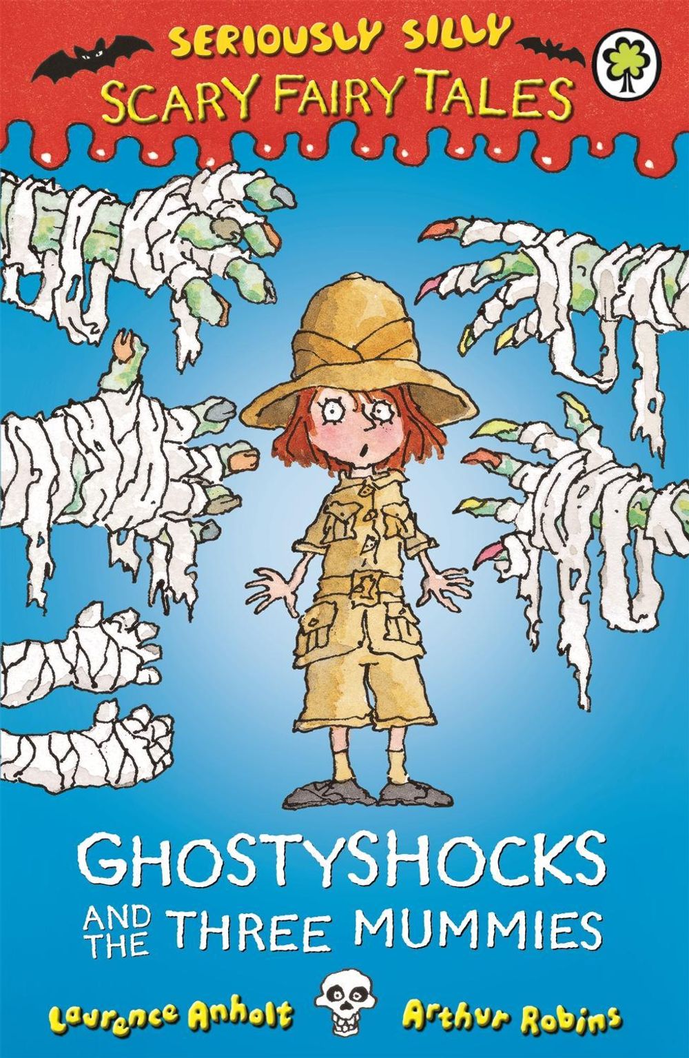 Seriously Silly: Scary Fairy Tales: Ghostyshocks and the Three Mummies by Laurence Anholt - ISBN: 9781408329665