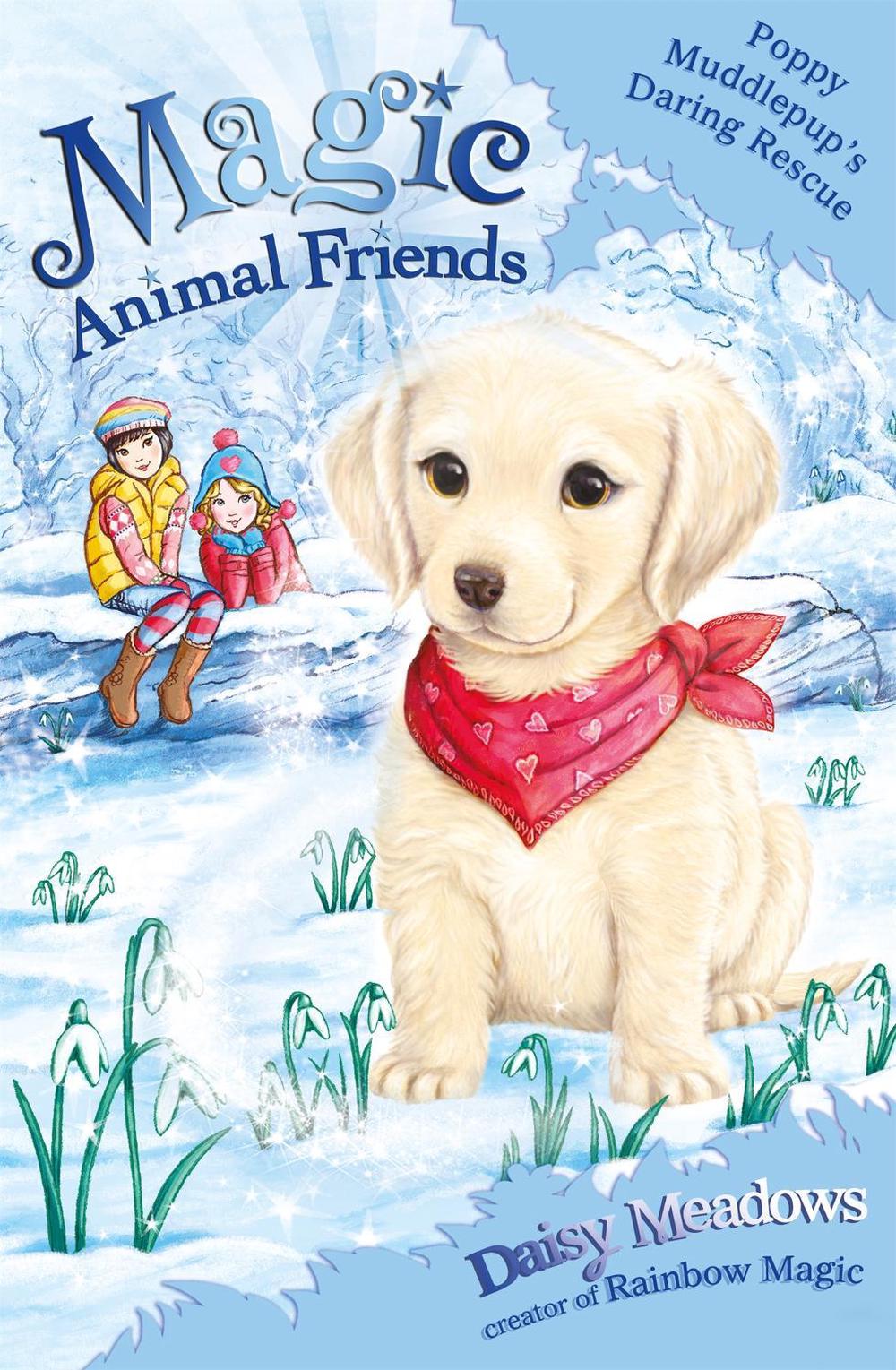 Magic Animal Friends: Poppy Muddlepup's Daring Rescue, 9781408331750