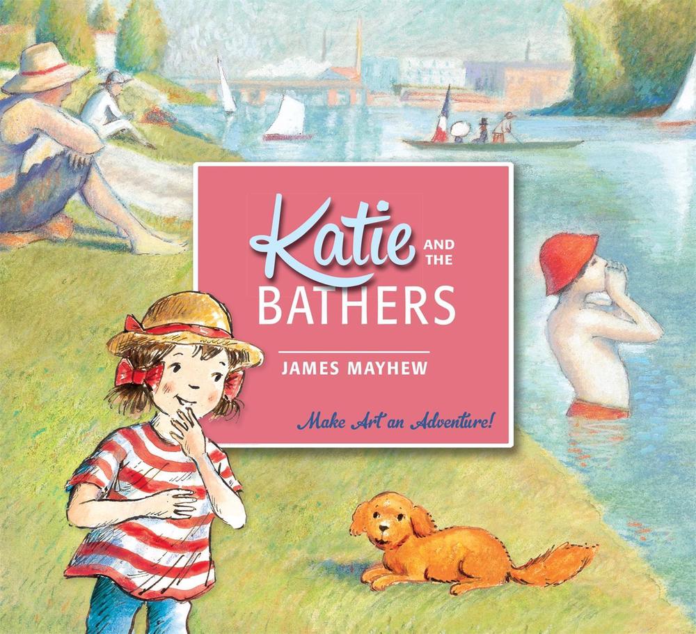 Katie and the Bathers by James Mayhew - ISBN: 9781408331897