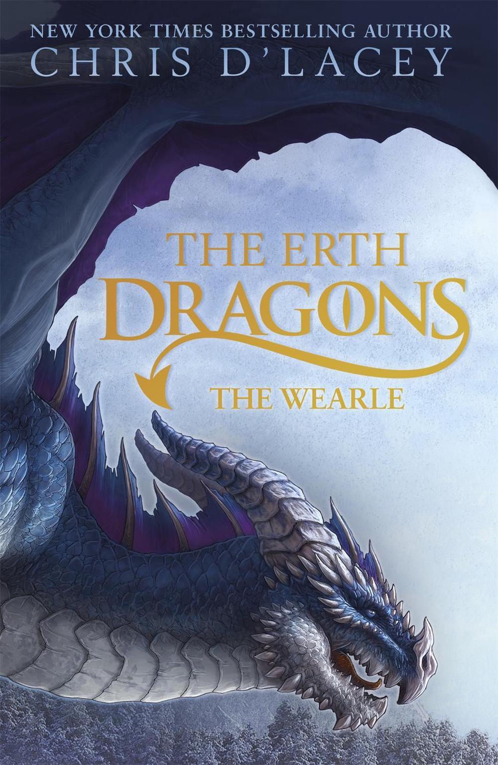 The Erth Dragons: The Wearle by Chris d'Lacey - ISBN: 9781408332481