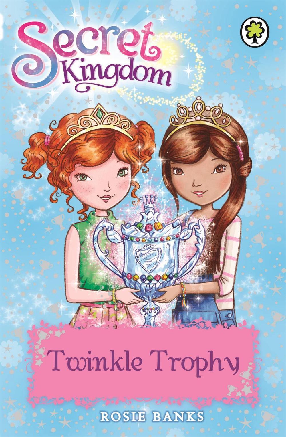 Secret Kingdom: Twinkle Trophy by Rosie Banks - ISBN: 9781408333051