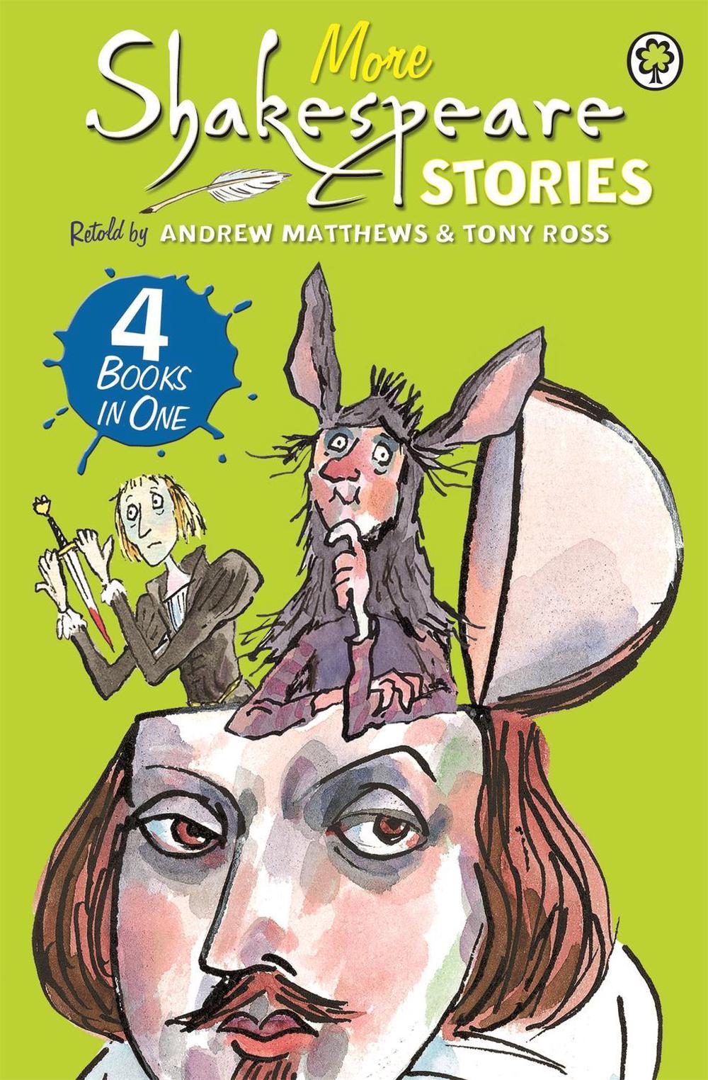 A Shakespeare Story: More Shakespeare Stories by Andrew Matthews - ISBN: 9781408333846