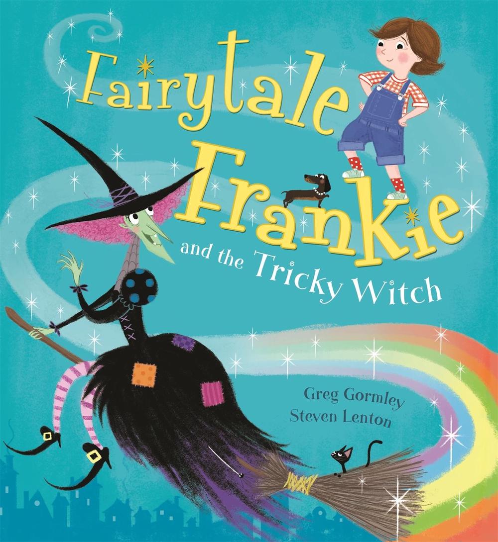 Fairytale Frankie and the Tricky Witch, 9781408333853