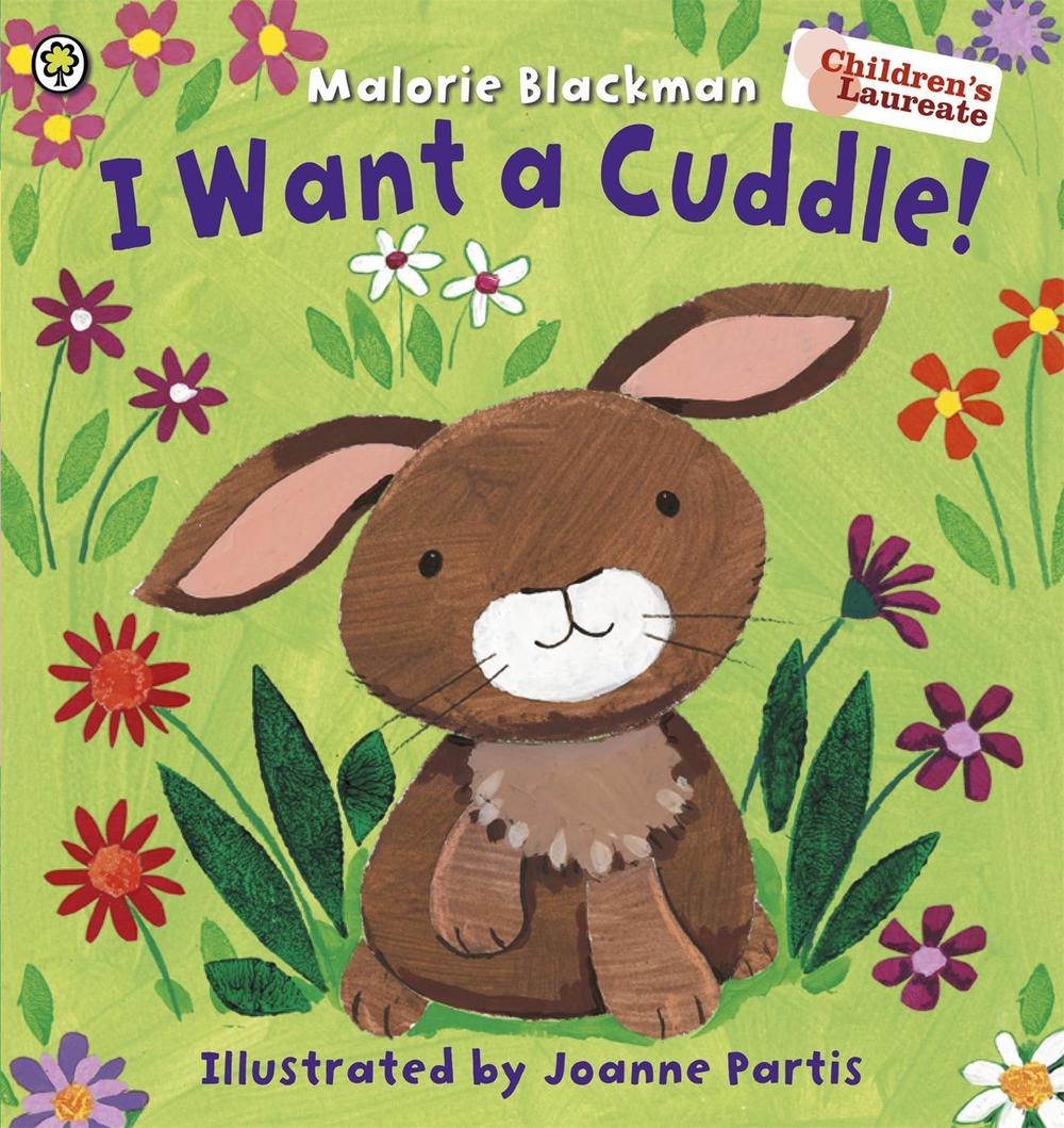 I Want A Cuddle! by Malorie Blackman - ISBN: 9781408334324