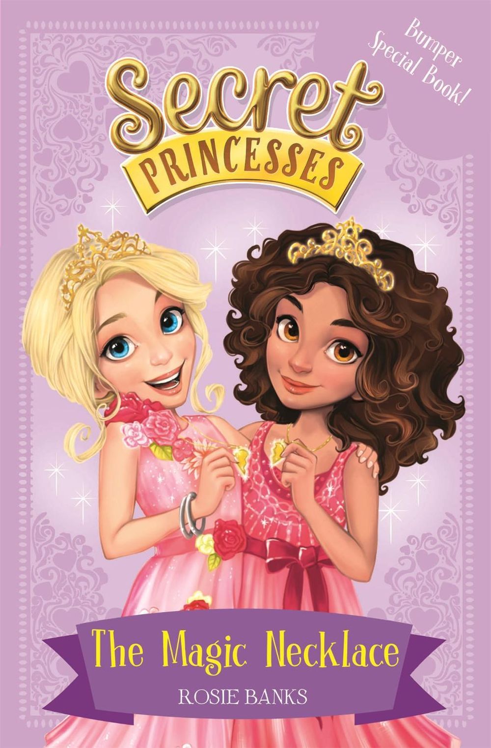 Secret Princesses: The Magic Necklace – Bumper Special Book! by Rosie Banks - ISBN: 9781408336083