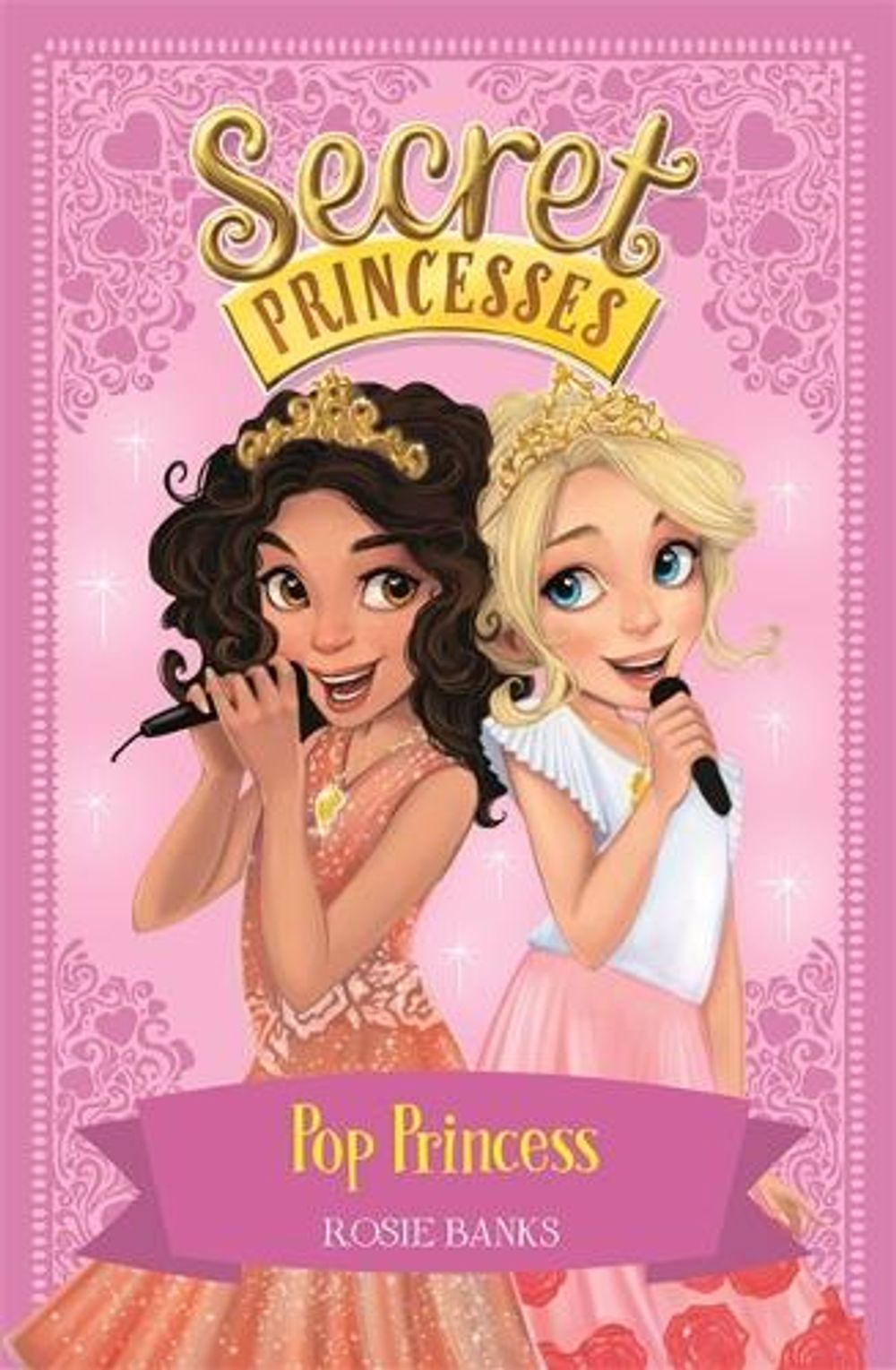 Secret Princesses: Pop Princess by Rosie Banks - ISBN: 9781408336144