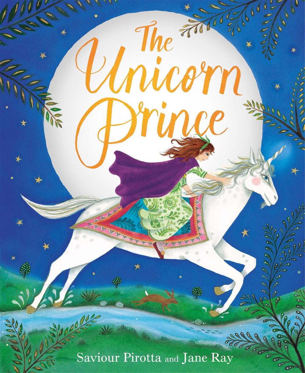The Unicorn Prince by Saviour Pirotta - ISBN: 9781408336427