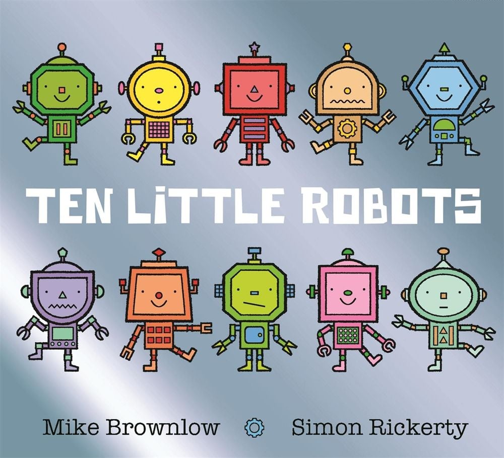 Ten Little Robots by Mike Brownlow - ISBN: 9781408338247