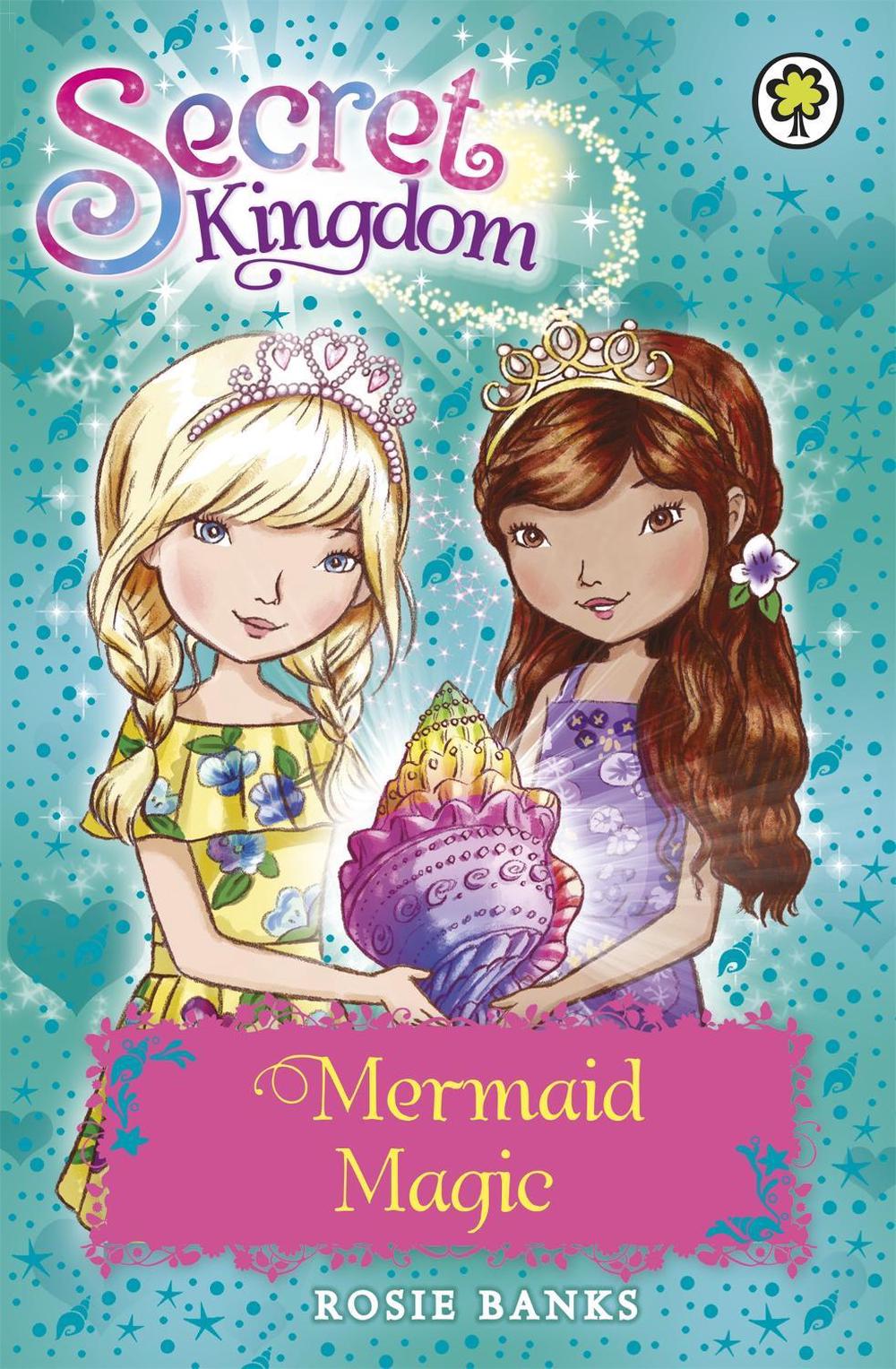 Secret Kingdom: Mermaid Magic by Rosie Banks - ISBN: 9781408340127