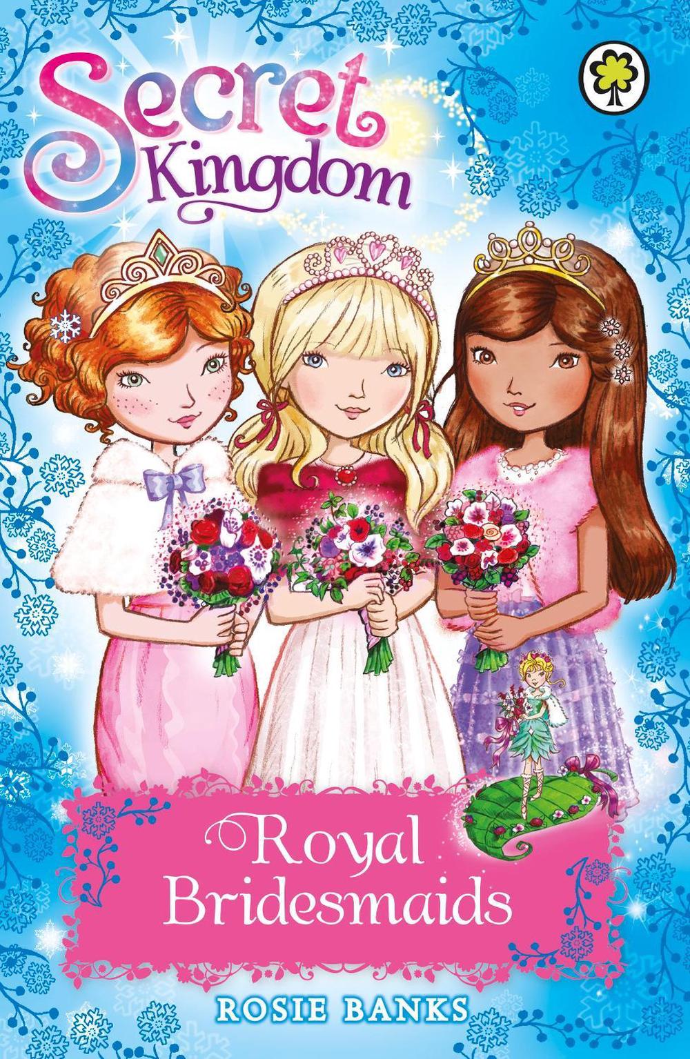 Secret Kingdom: Royal Bridesmaids by Rosie Banks - ISBN: 9781408340387