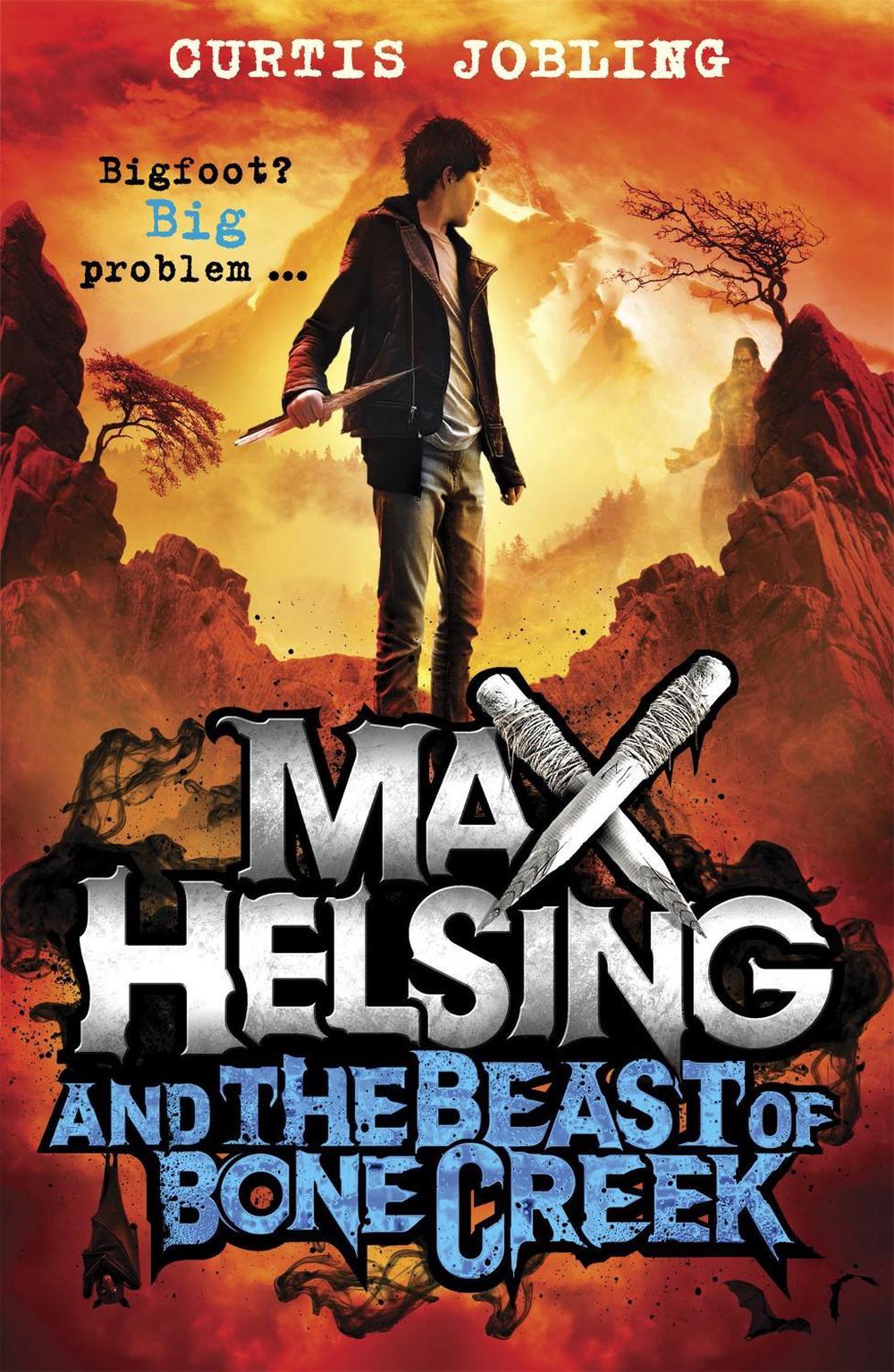 Max Helsing and the Beast of Bone Creek by Curtis Jobling - ISBN: 9781408341971