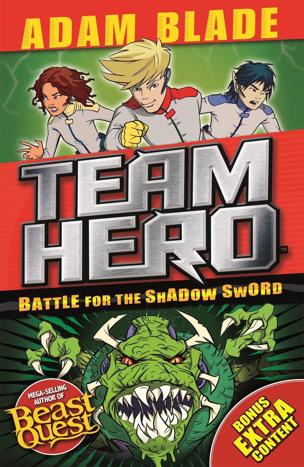 Team Hero: Battle for the Shadow Sword by Adam Blade - ISBN: 9781408343517