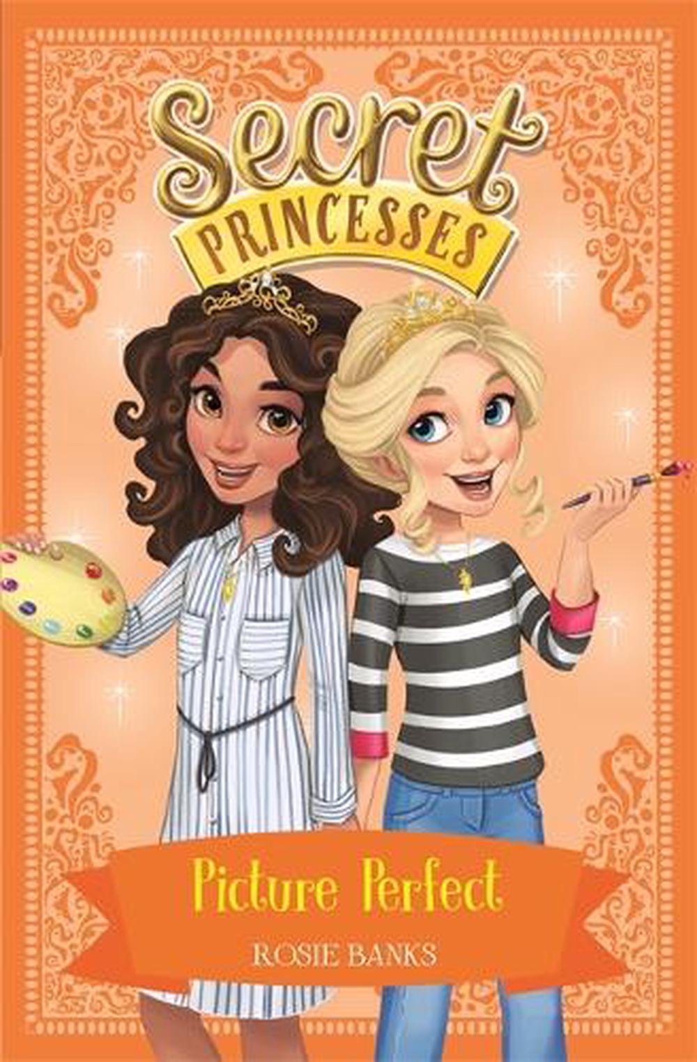 Secret Princesses: Picture Perfect, 9781408343975
