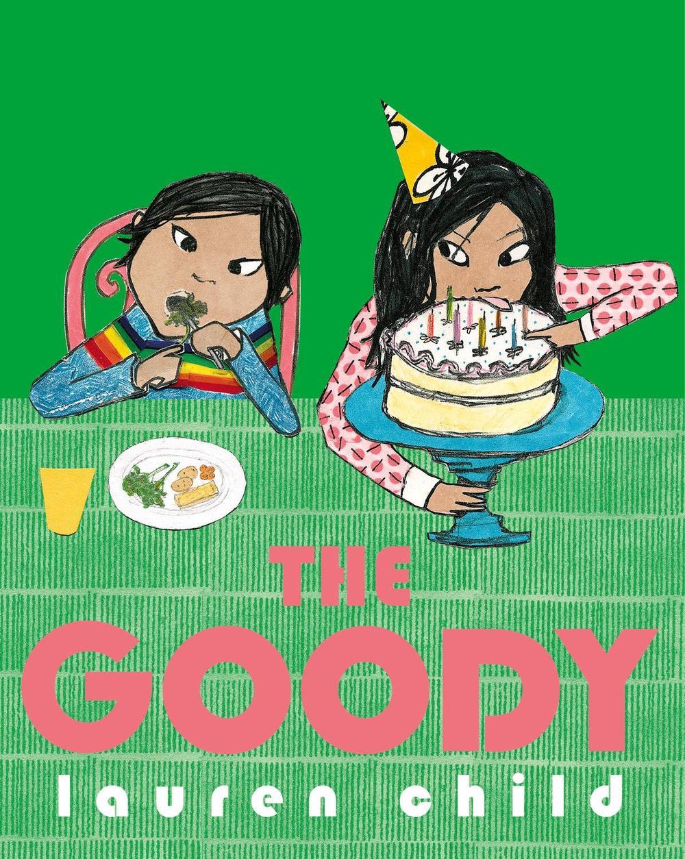 The Goody by Lauren Child - ISBN: 9781408347591