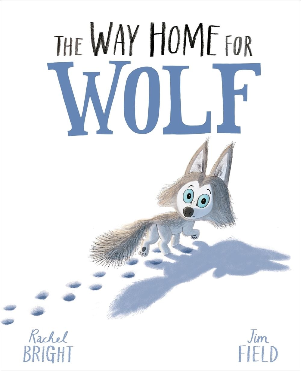 The Way Home For Wolf by Rachel Bright - ISBN: 9781408349212