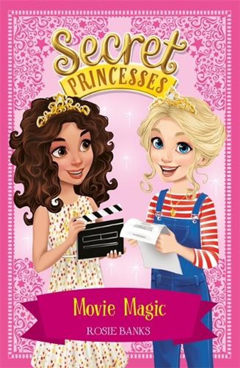Secret Princesses: Movie Magic by Rosie Banks - ISBN: 9781408351031
