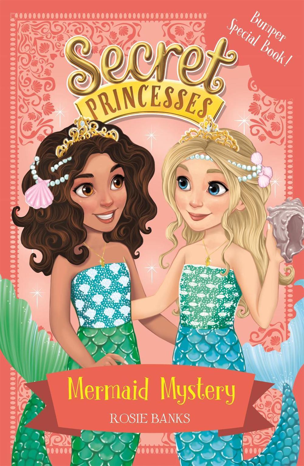Secret Princesses: Mermaid Mystery by Rosie Banks - ISBN: 9781408351055