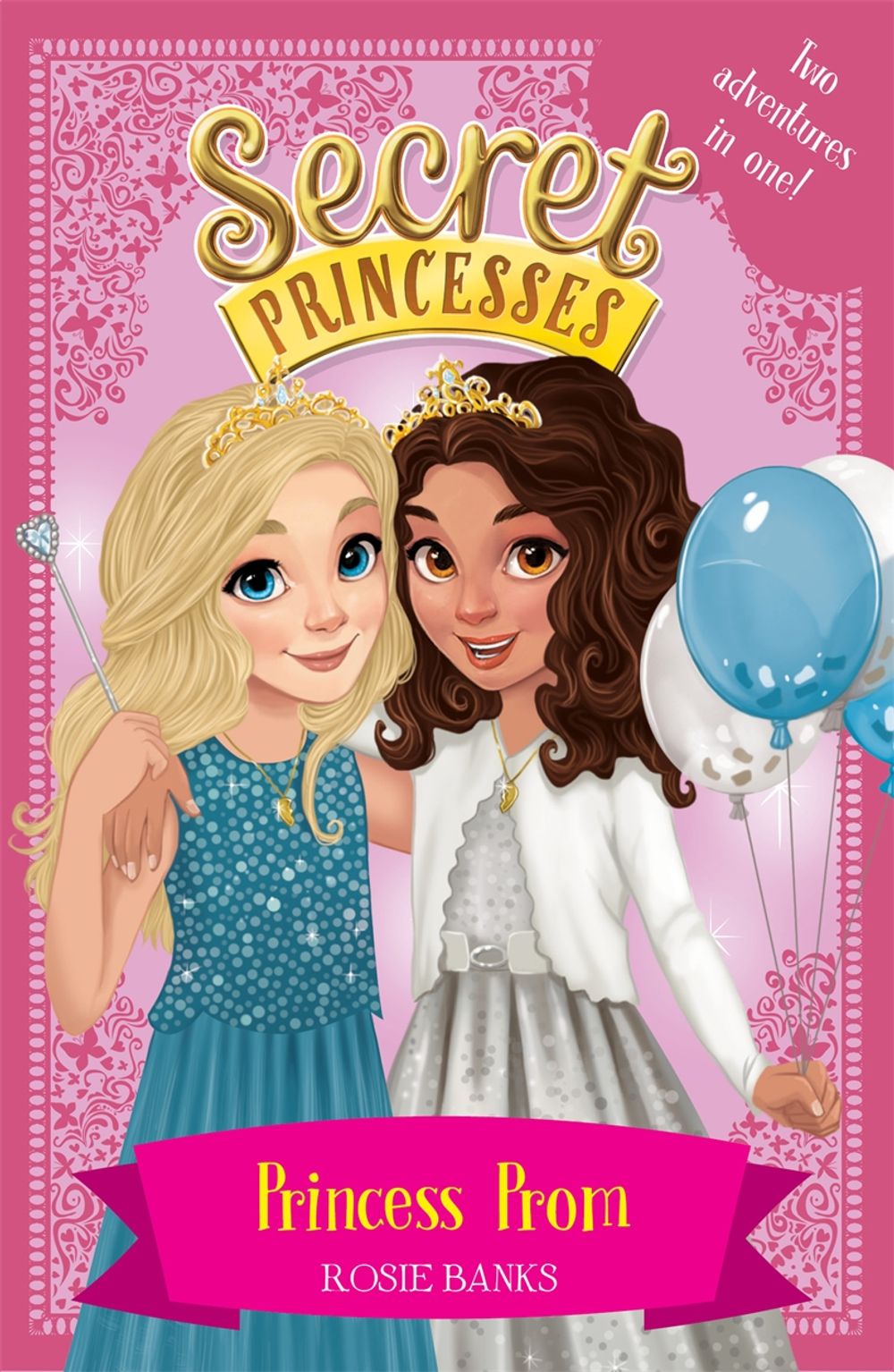 Secret Princesses: Princess Prom by Rosie Banks - ISBN: 9781408351154