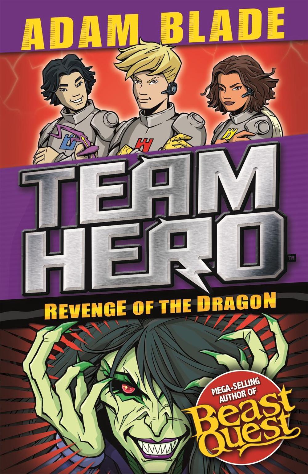 Team Hero: Revenge of the Dragon by Adam Blade - ISBN: 9781408352014