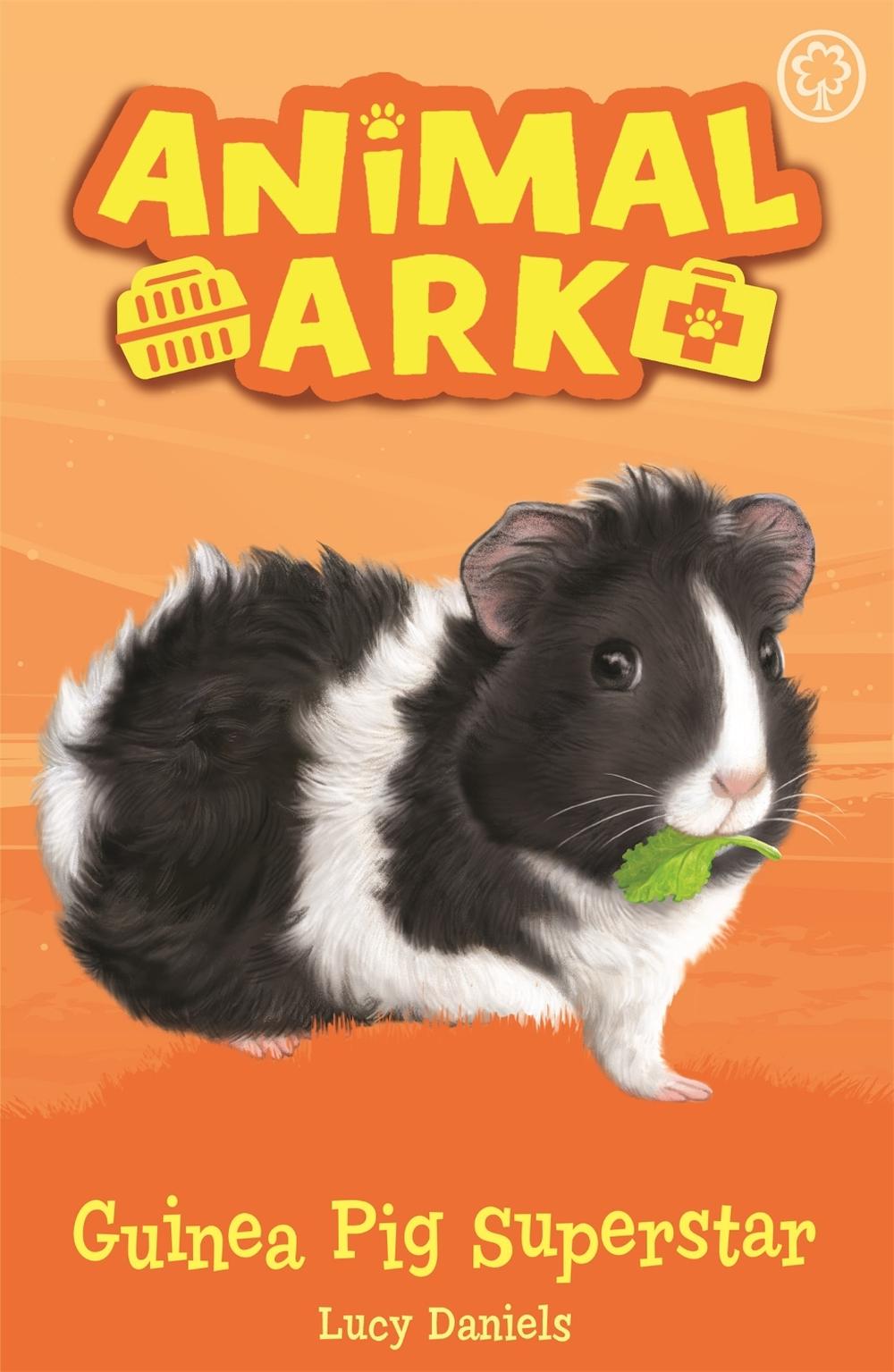 Animal Ark, New 7: Guinea Pig Superstar by Lucy Daniels - ISBN: 9781408354100