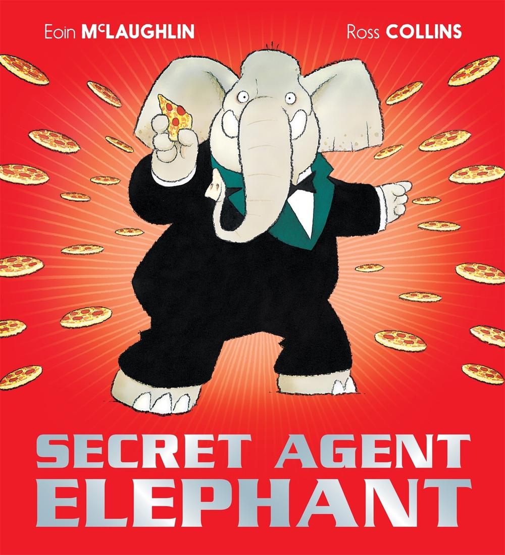 Secret Agent Elephant by Eoin McLaughlin - ISBN: 9781408354261