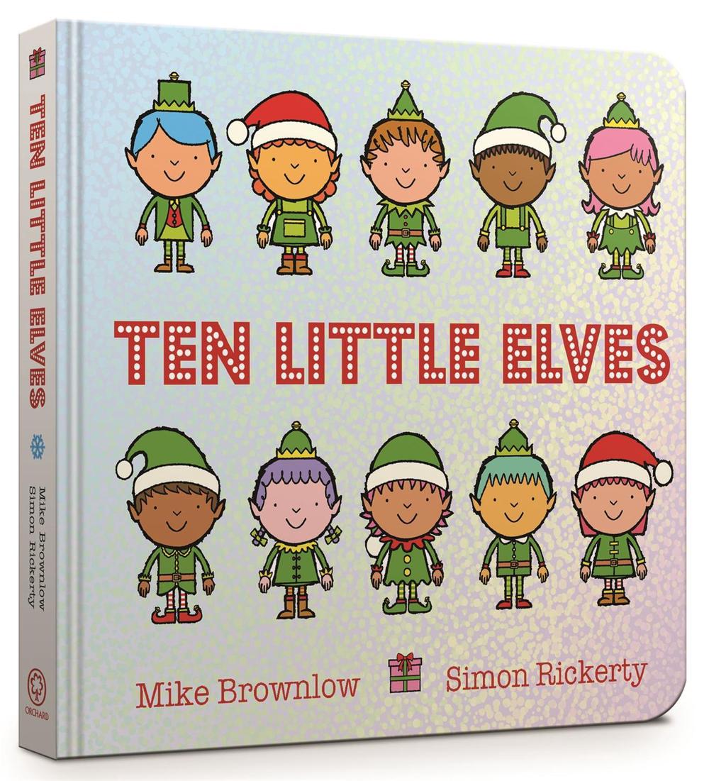 Ten Little Elves Board Book by Mike Brownlow - ISBN: 9781408354339