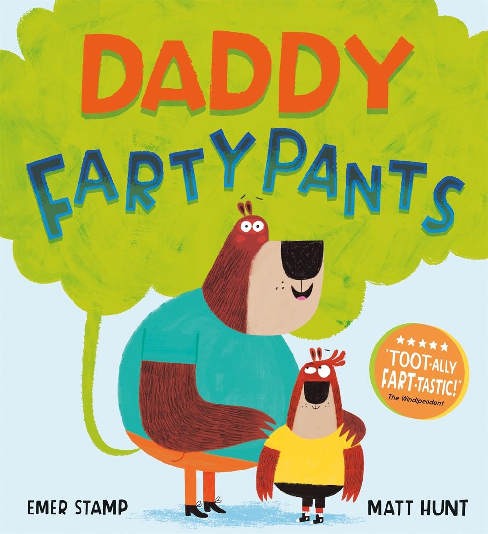 Daddy Fartypants by Emer Stamp - ISBN: 9781408356357