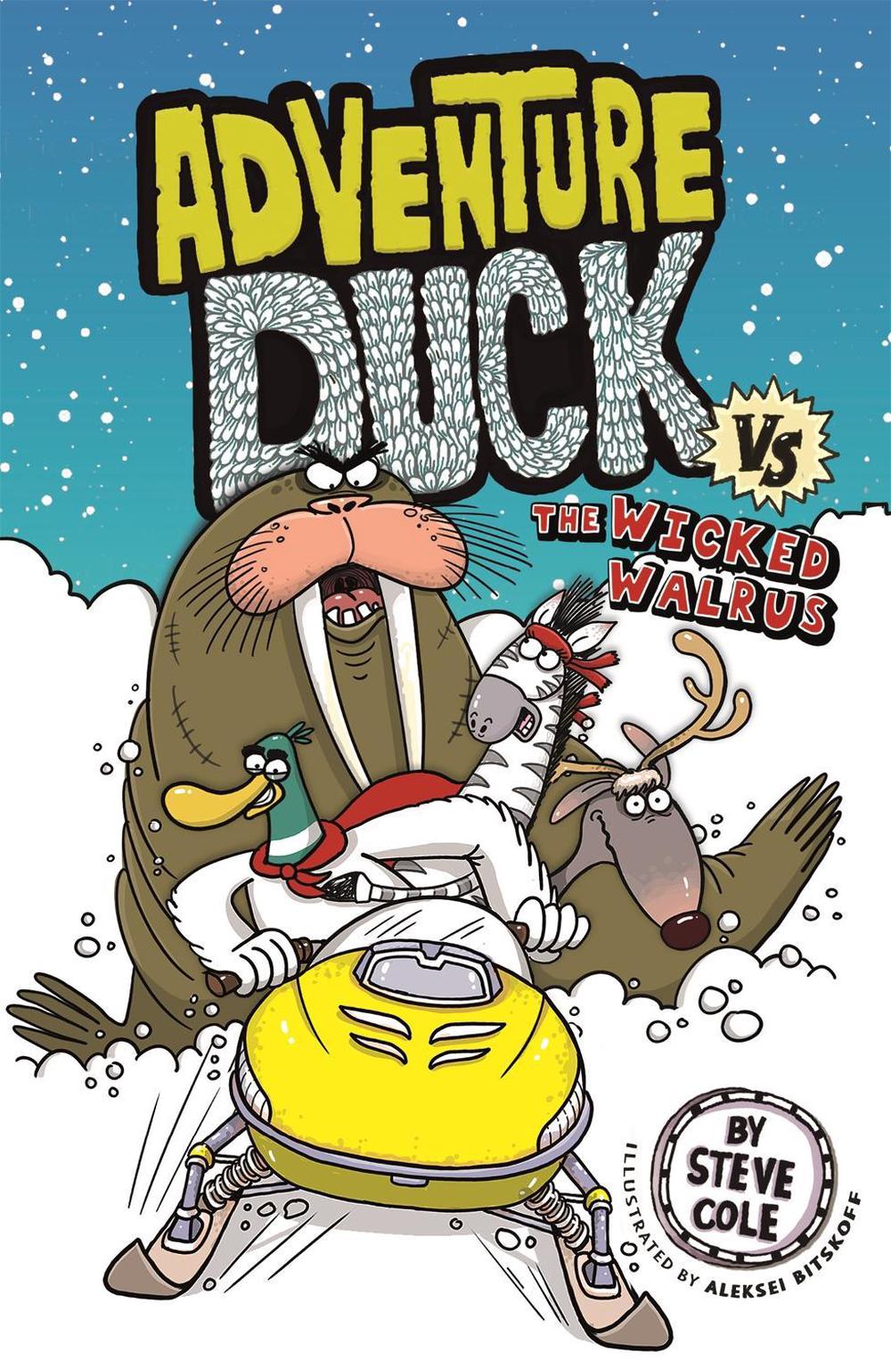 Adventure Duck vs The Wicked Walrus by Steve Cole - ISBN: 9781408356876