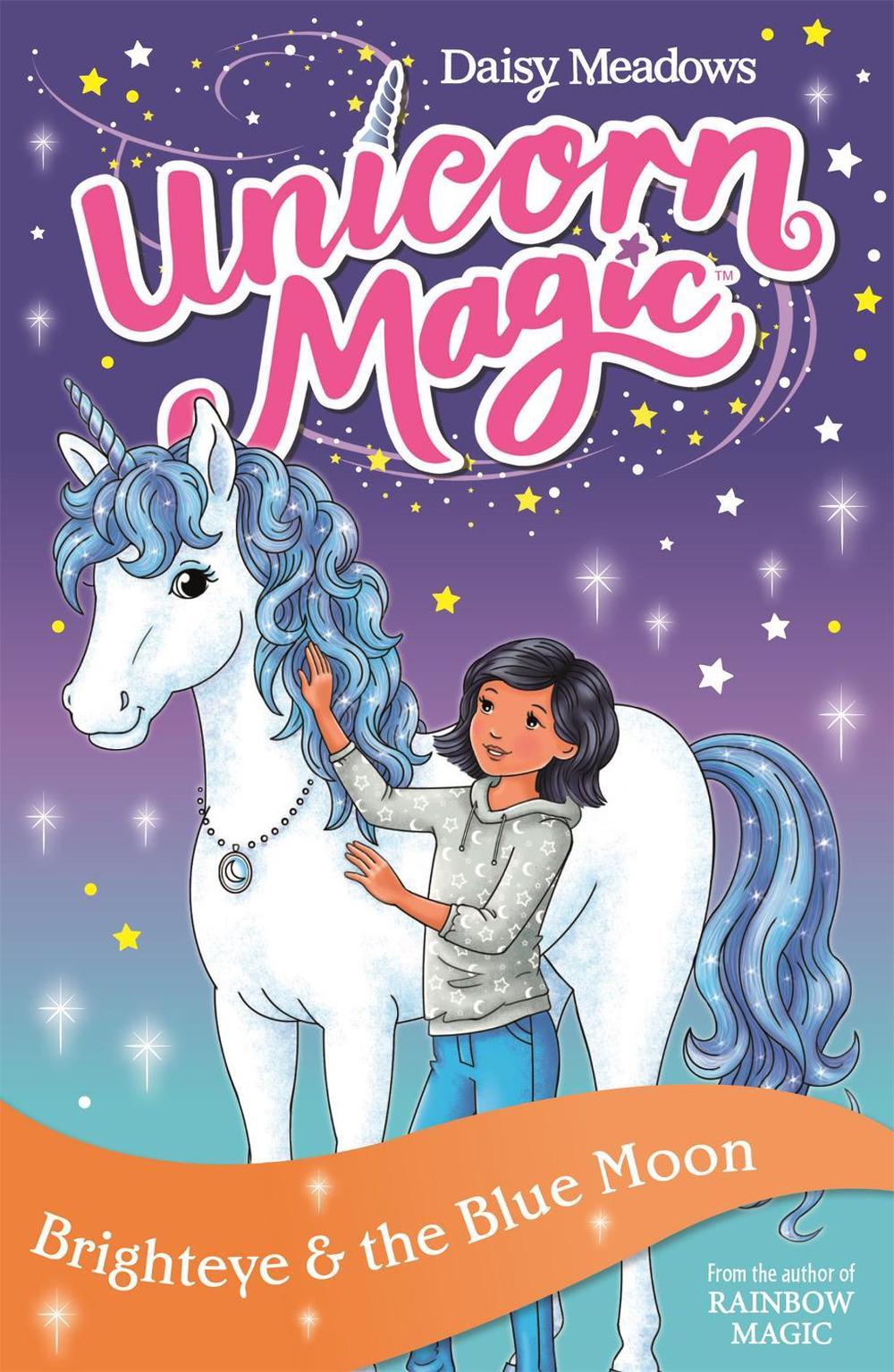 Unicorn Magic: Brighteye and the Blue Moon, 9781408357064