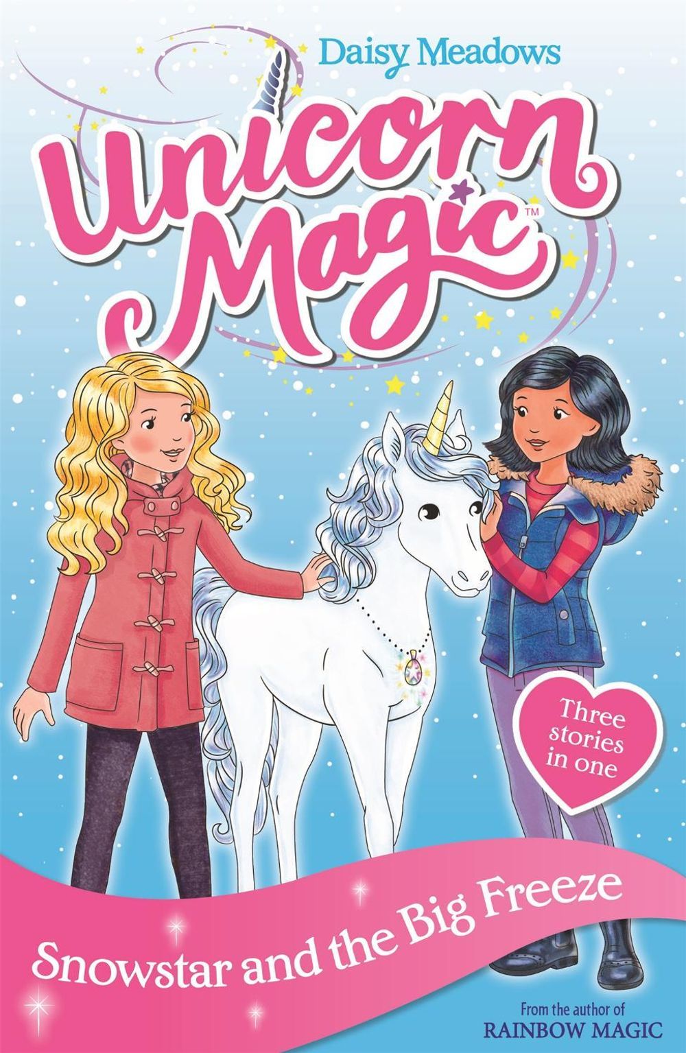 Unicorn Magic: Snowstar and the Big Freeze by Daisy Meadows - ISBN: 9781408357088