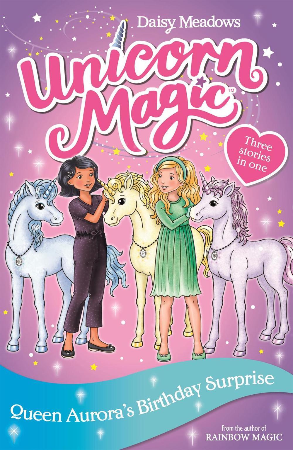 Unicorn Magic: Queen Aurora's Birthday Surprise by Daisy Meadows - ISBN: 9781408357125