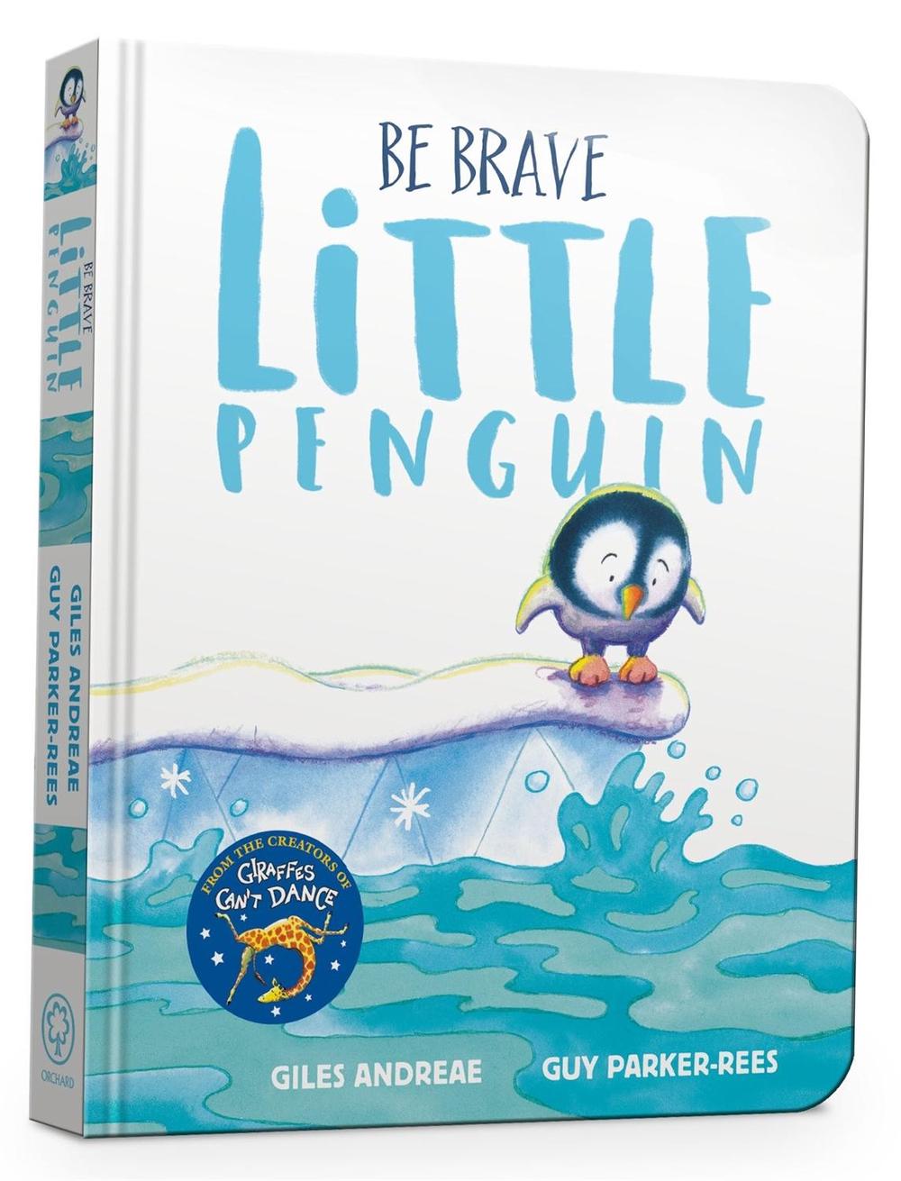 Be Brave Little Penguin Board Book by Giles Andreae - ISBN: 9781408359495