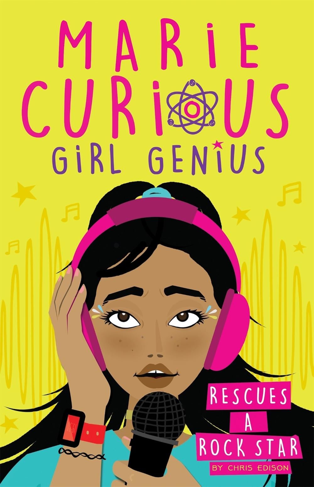 Marie Curious, Girl Genius: Rescues a Rock Star by Chris Edison - ISBN: 9781408360071