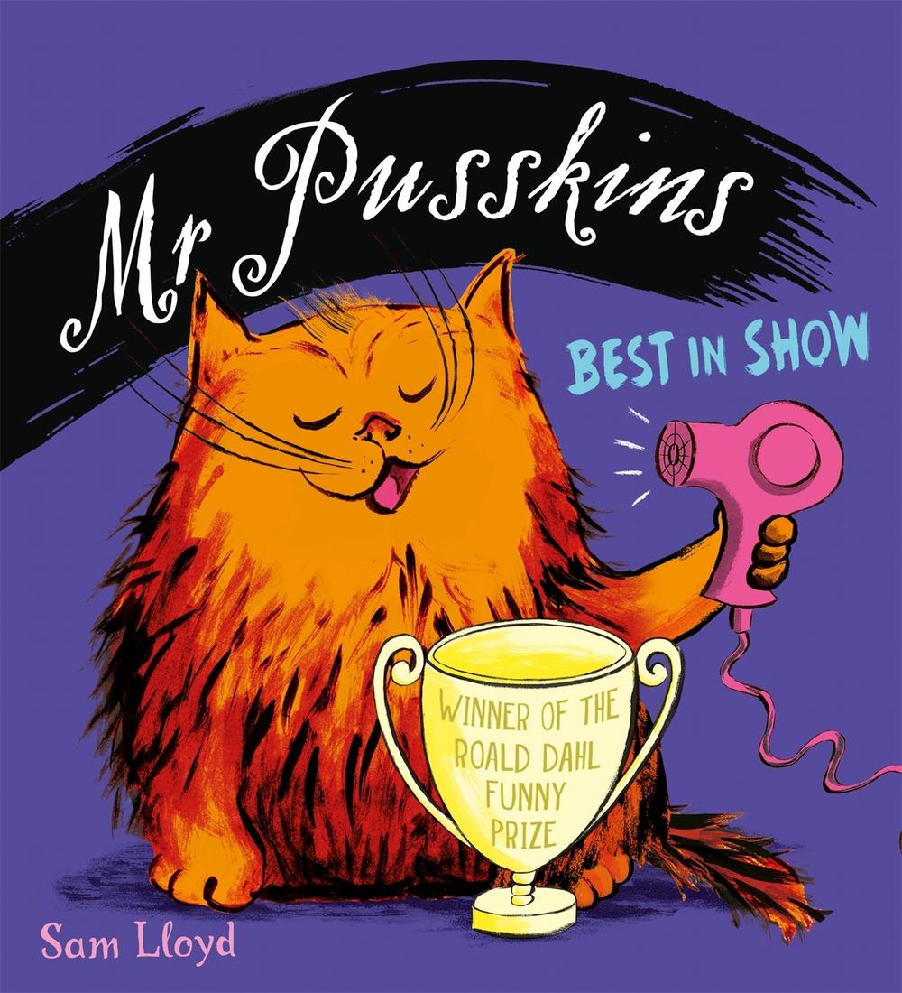 Mr Pusskins Best in Show, 9781408360750