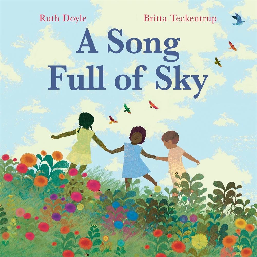 A Song Full of Sky by Ruth Doyle - ISBN: 9781408361818