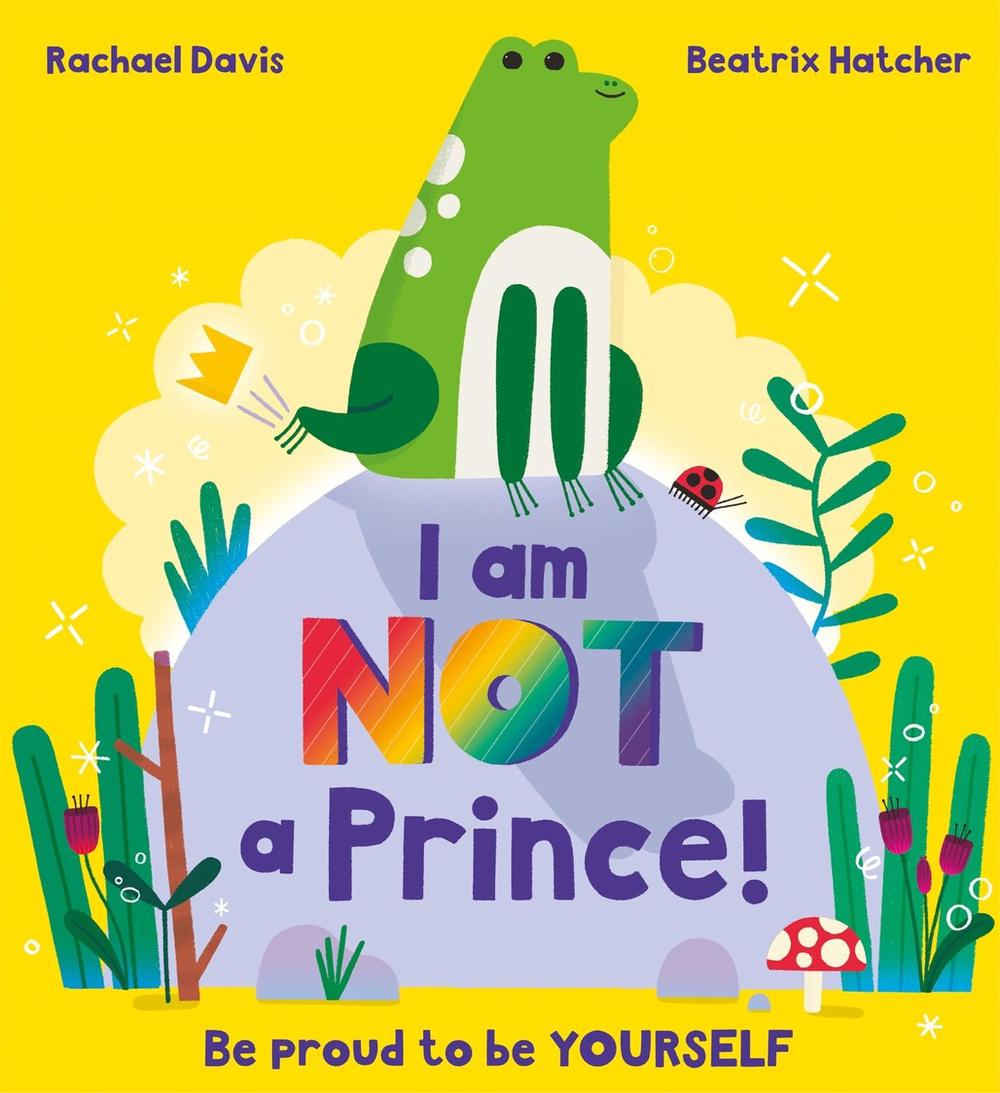I Am Not a Prince by Rachael Davis - ISBN: 9781408362259