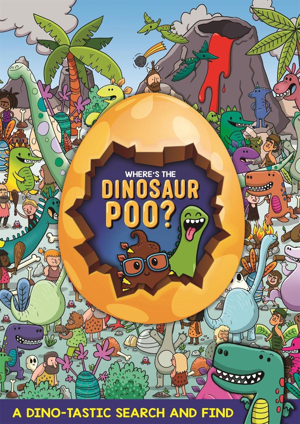 Where's the Dinosaur Poo? Search and Find by Alex Hunter - ISBN: 9781408362334