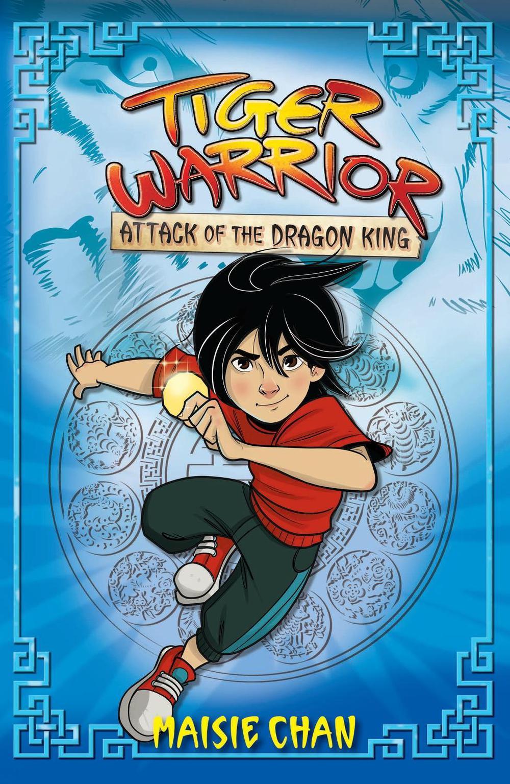 Tiger Warrior: Attack of the Dragon King by M.Chan - ISBN: 9781408363089