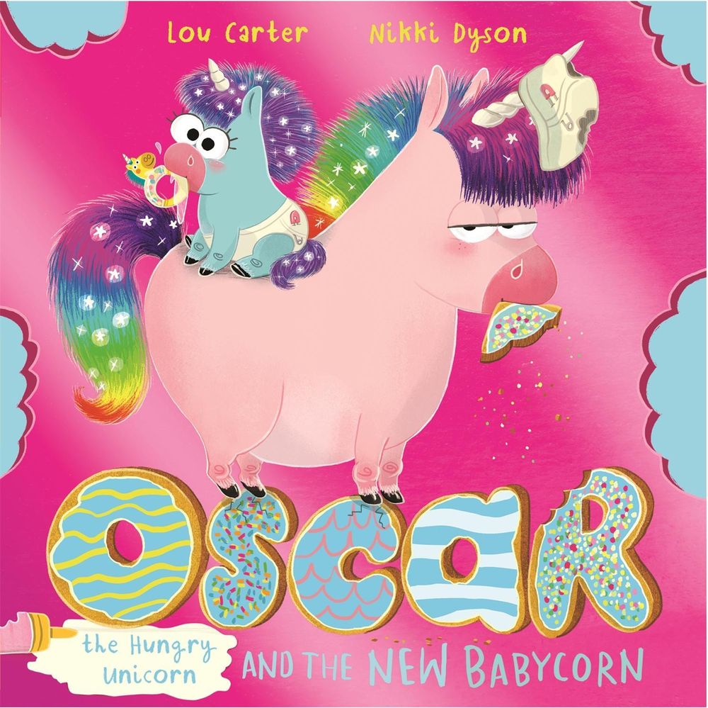 Oscar the Hungry Unicorn and the New Babycorn by Lou Carter - ISBN: 9781408365137