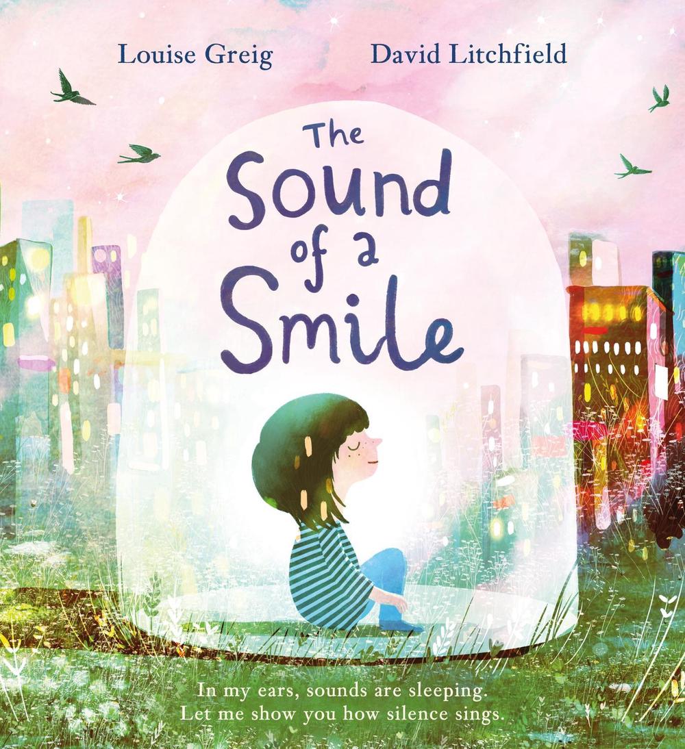 The Sound of a Smile by Louise Greig - ISBN: 9781408365489