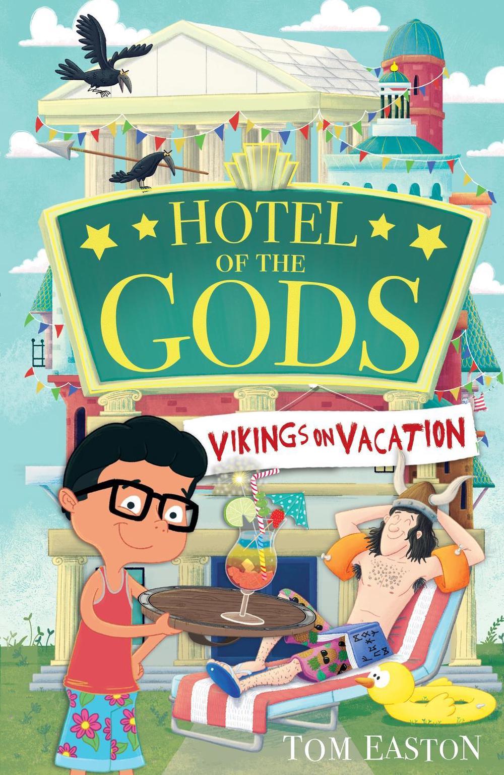 Hotel of the Gods: Vikings on Vacation by Tom Easton - ISBN: 9781408365564