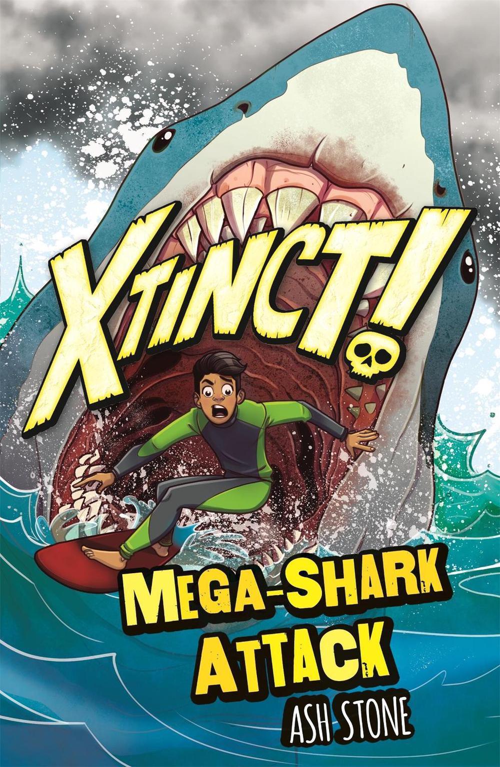 Xtinct!: Mega-Shark Attack by Ash Stone - ISBN: 9781408365731